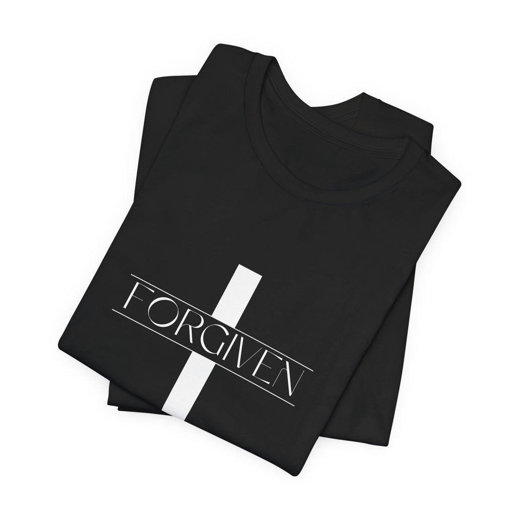 FORGIVEN T-Shirt, Unisex Tee Shirt, Religious Graphic Top, Christian Apparel, Faith-Based Gift Idea, Christian Tee, Gifts for her,