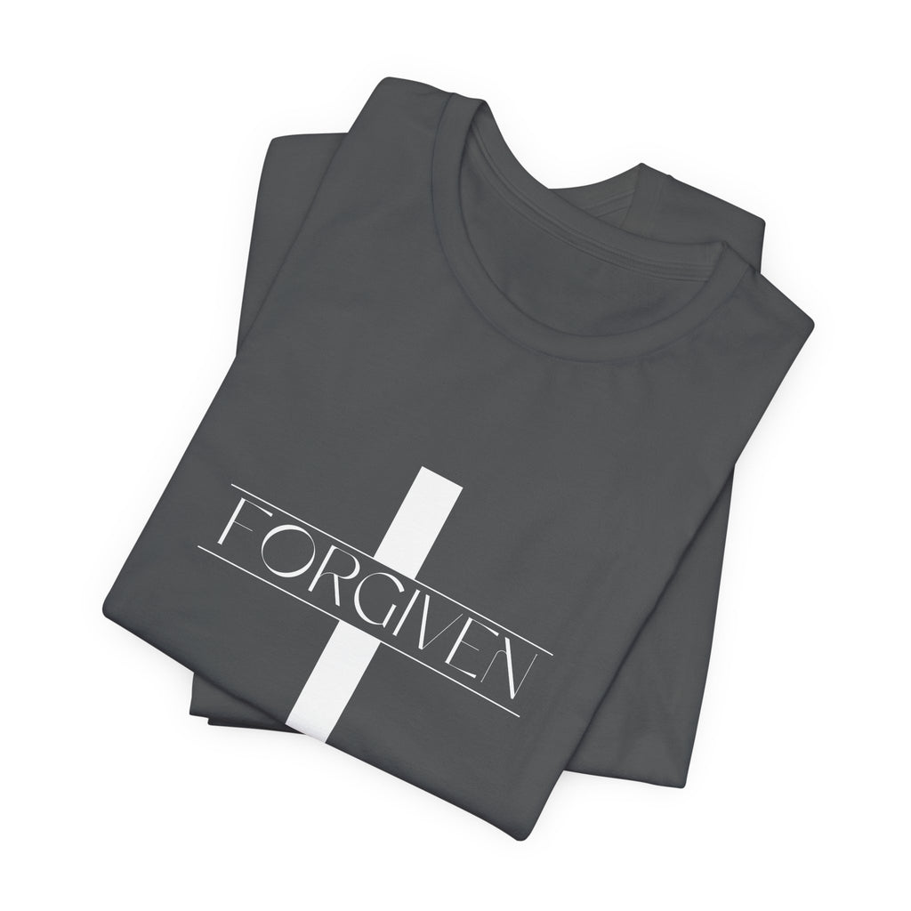 FORGIVEN T-Shirt, Unisex Tee Shirt, Religious Graphic Top, Christian Apparel, Faith-Based Gift Idea, Christian Tee, Gifts for her,