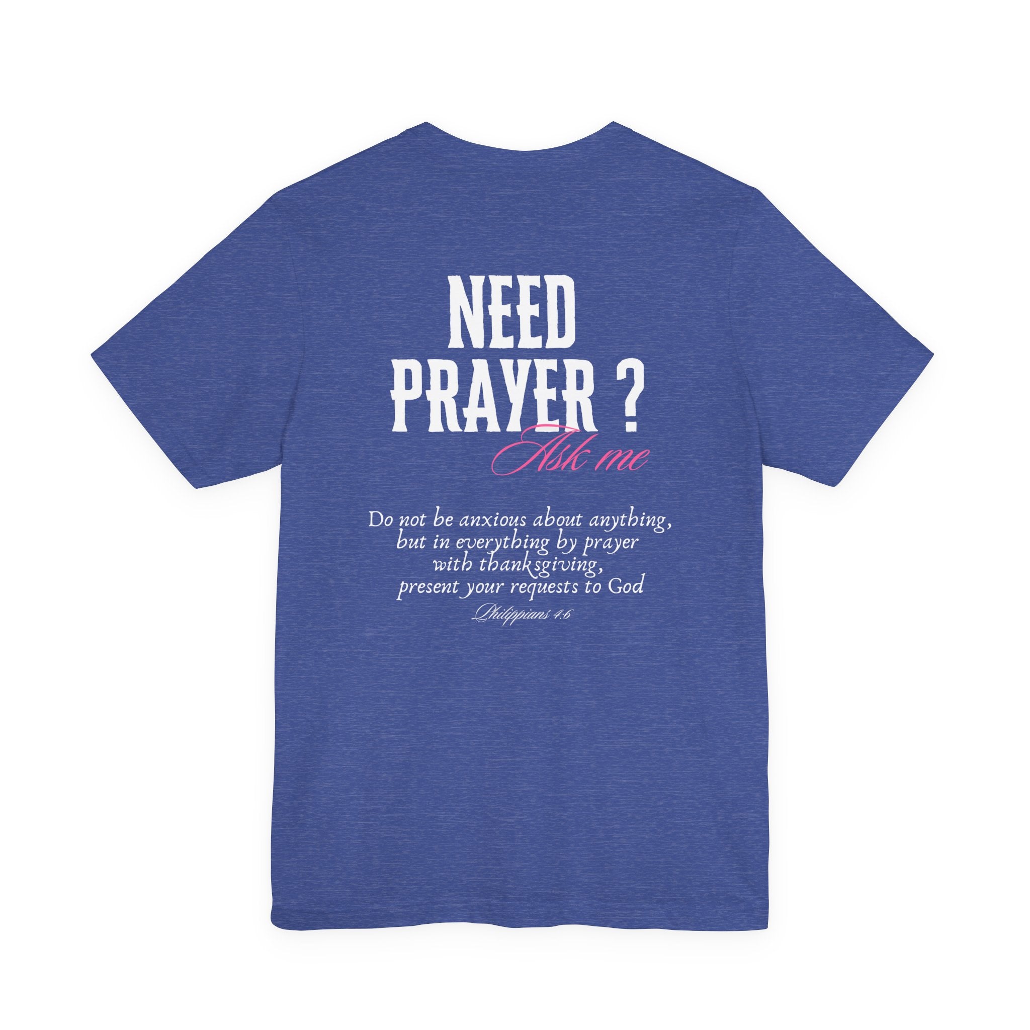 Christian Tee, Inspirational T-Shirt, Prayer Shirt, Religious Unisex Tee, Gift for Christians