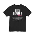 Christian Tee, Inspirational T-Shirt, Prayer Shirt, Religious Unisex Tee, Gift for Christians
