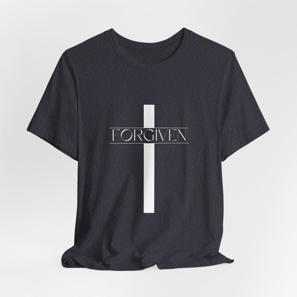 FORGIVEN T-Shirt, Unisex Tee Shirt, Religious Graphic Top, Christian Apparel, Faith-Based Gift Idea, Christian Tee, Gifts for her,