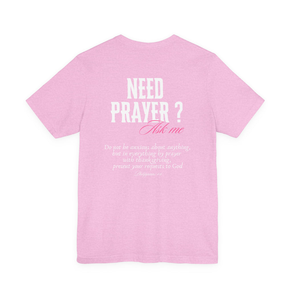 Christian Tee, Inspirational T-Shirt, Prayer Shirt, Religious Unisex Tee, Gift for Christians